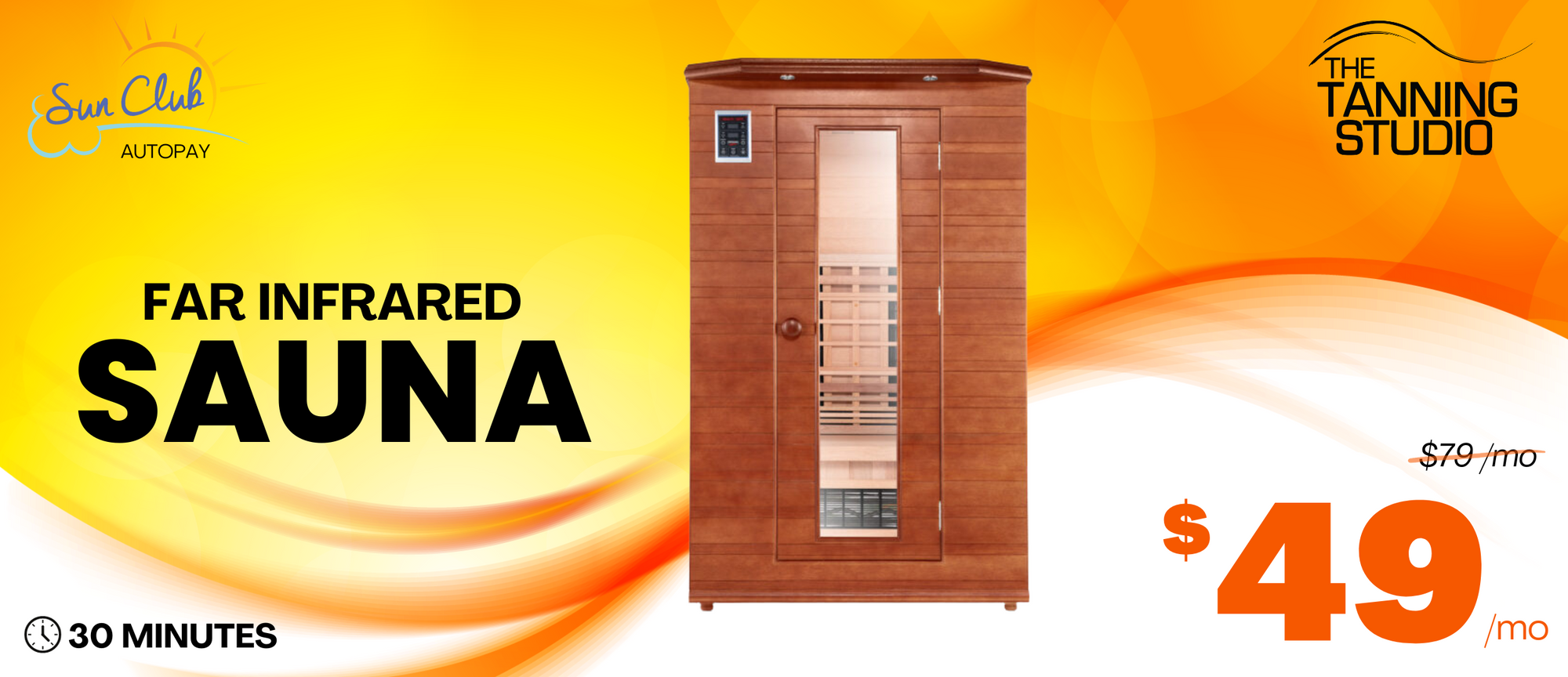Sun Club Sauna - Price reflects activation & current month of sessions; thereafter $49 auto drafted on the first of each month